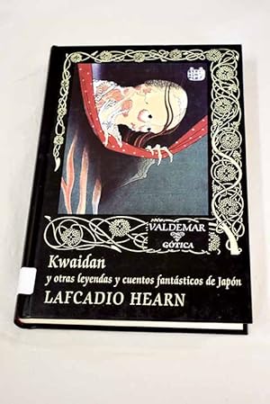 Kwaidan y otras leyendas y cuentos fantásticos de Japón