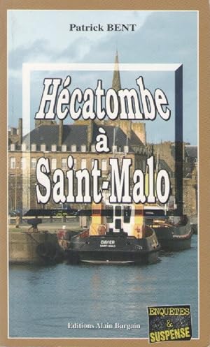 Imagen del vendedor de Hecatombe a Saint-Malo a la venta por books-livres11.com