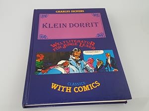 Bild des Verkufers fr Klein Dorrit. Classics with Comics, Weltliteratur fr junge Leser. zum Verkauf von SIGA eG