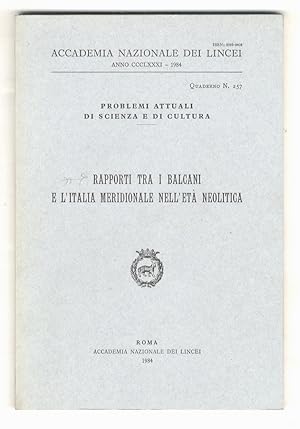 Rapporti tra i Balcani e l'Italia Meridionale nell'età Neolitica. (Atti dell'incontro di studio d...