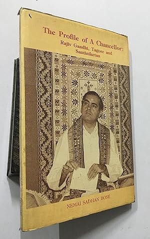 Seller image for The Profile Of A Chancellor. Rajiv Gandhi, Tagore And Santiniketan for sale by Prabhu Book Exports