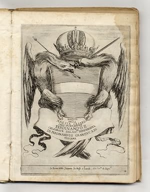 Seller image for Esequie della maest cesarea dell'imperadore Ferdinando II celebrate dall'altezza sereniss. di Ferdinando II Gran Duca di Toscana nell'insigne Collegata di San Lorenzo il d 2 d'aprile 1637. [Legato con:] Strozzi Pietro. Orazione di Piero Strozzi recitata da lui pubbl.te nella chiesa di s. Lorenzo nell'esequie celebrate alla maest cesarea dell'imp.re Ferdinando, II dall'alt.za ser.ma di Ferdinando II gran duca di Toscana il di II di apr.le 1637. for sale by Libreria Oreste Gozzini snc