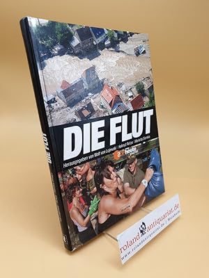 Bild des Verkufers fr Die Flut : [dieses Buch ist eine Gemeinschaftsproduktion des ZDF-Heute-Journal] zum Verkauf von Roland Antiquariat UG haftungsbeschrnkt