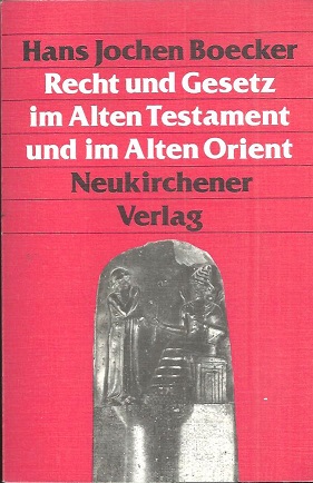 Recht und Gesetz im Alten Testament und im Alten Orient.