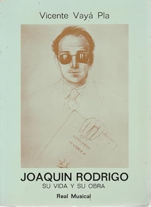 Imagen del vendedor de Joaqun Rodrigo. Su vida y su obra a la venta por Librera Cajn Desastre