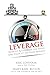Seller image for Leverage: How to Accelerate the Speed and Velocity of Your Results [Soft Cover ] for sale by booksXpress