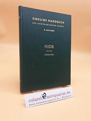 Imagen del vendedor de Gmelins Handbuch der Anorganischen Chemie. System-Nummer 49: Niob (Teil B 2: Legierungen). a la venta por Roland Antiquariat UG haftungsbeschrnkt