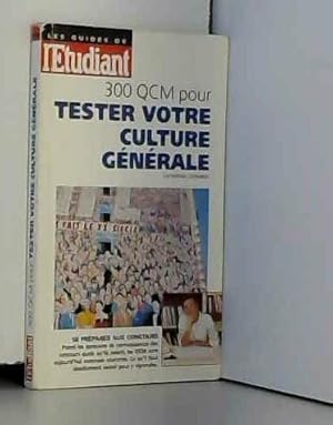 Bild des Verkufers fr 300 QCM pour tester votre culture gnrale zum Verkauf von Dmons et Merveilles