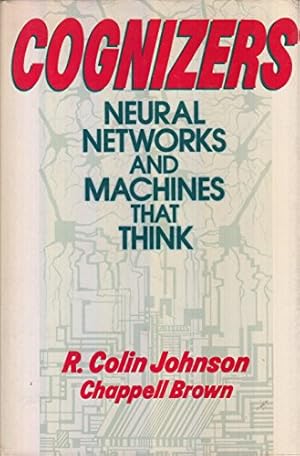 Seller image for Cognizers: Neural Networks and Machines That Think (Wiley Science Edition) for sale by NEPO UG