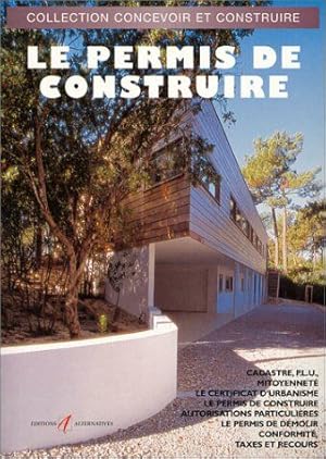 Seller image for Le permis de construire for sale by Dmons et Merveilles