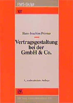 Seller image for Vertragsgestaltung bei der GmbH & Co. RWS-Skript ; 107 for sale by NEPO UG