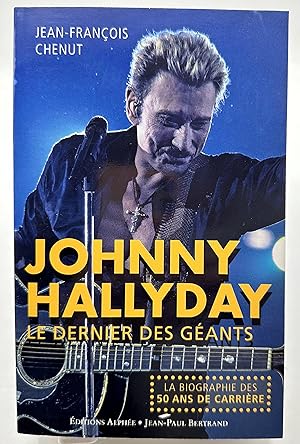 Bild des Verkufers fr Johnny Hallyday : Le Dernier des Gants zum Verkauf von Lioudalivre