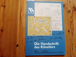 Imagen del vendedor de Die Handschrift des Knstlers : Bilder - Schriften ; von Caspar David Friedrich bis Beuys und Penck ; (Schlomuseum Murnau, 6. 4. - 7. 7. 1996) a la venta por Gebrauchtbcherlogistik  H.J. Lauterbach