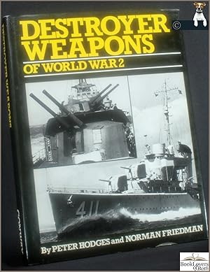 Seller image for Destroyer Weapons of World War 2 for sale by BookLovers of Bath