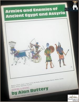 Bild des Verkufers fr Armies and Enemies of Ancient Egypt and Assyria: Egyptian, Nubian, Asiatic, Libyan, Hittite, Sea Peoples, Assyrian, Aramean (Syrian), Hebrew, Urartian, Median, Elamite, Babylonian, Scythian, 3200 BC to 612 BC zum Verkauf von BookLovers of Bath