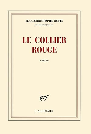 Le collier rouge: Roman