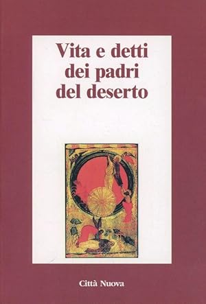 Immagine del venditore per Vita E Detti Dei Padri Del Deserto venduto da Piazza del Libro