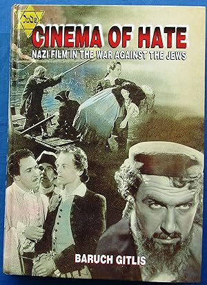 Image du vendeur pour CINEMA OF HATE - Nazi Film in the War Against the Jews mis en vente par JBK Books