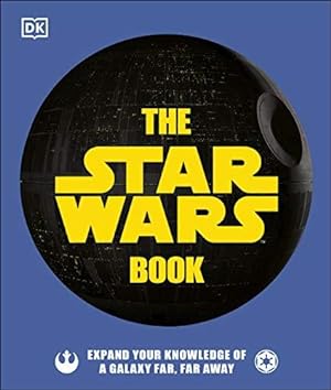 Image du vendeur pour The Star Wars Book: Expand your knowledge of a galaxy far, far away mis en vente par WeBuyBooks
