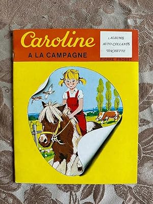 Image du vendeur pour Caroline a la campagne mis en vente par Dmons et Merveilles