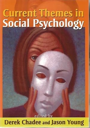 Current Themes in Social Psychology