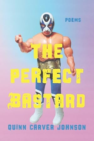 Seller image for Perfect Bastard : Poems for sale by GreatBookPrices