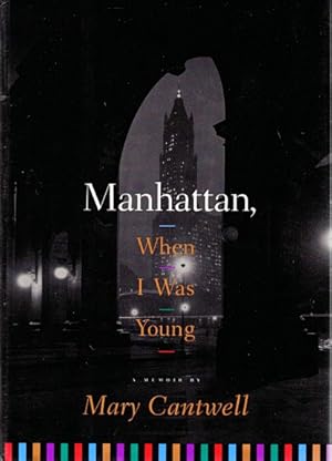 Seller image for Manhattan, When I Was Young for sale by LEFT COAST BOOKS