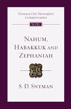 Bild des Verkufers fr Nahum, Habakkuk and Zephaniah : An Introduction and Commentary zum Verkauf von GreatBookPrices