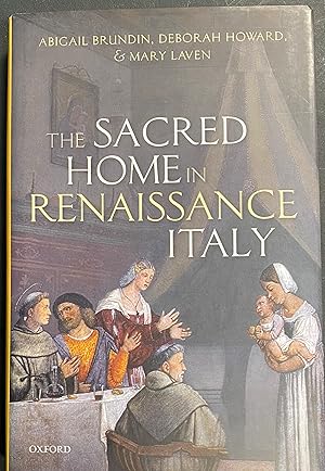 Immagine del venditore per The Sacred Home in Renaissance Italy venduto da Before Your Quiet Eyes