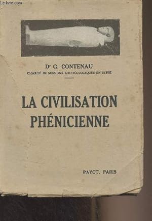 Bild des Verkufers fr La civilisation phnicienne zum Verkauf von Le-Livre