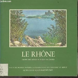 Seller image for Le Rhne racont aux enfants et un peu aux parents for sale by Le-Livre