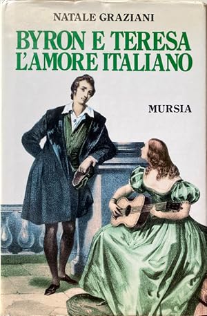 BYRON E TERESA. L'AMORE ITALIANO