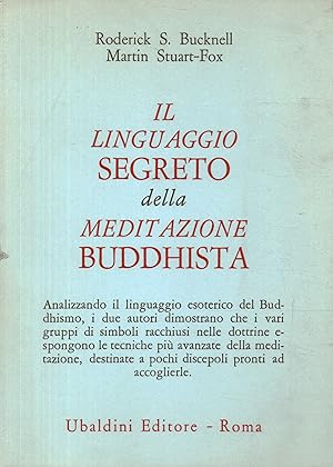 Image du vendeur pour Il linguaggio segreto della meditazione Buddhista mis en vente par Di Mano in Mano Soc. Coop