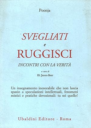 Bild des Verkufers fr Svegliati e ruggisci Incontri con la verit zum Verkauf von Di Mano in Mano Soc. Coop