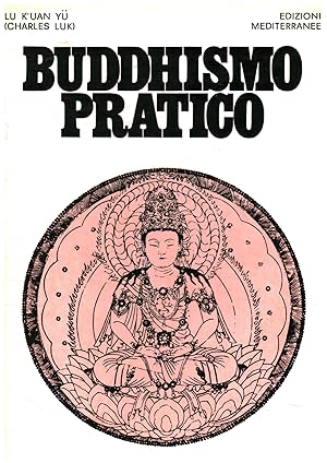 Seller image for Buddhismo pratico for sale by Di Mano in Mano Soc. Coop