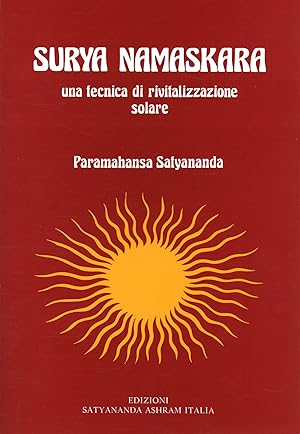 Imagen del vendedor de Surya Namaskara Una tecnica di rivitalizzazione solare a la venta por Di Mano in Mano Soc. Coop