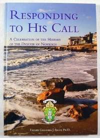 Seller image for Responding to His Call: A Celebration of the History of the Diocese of Norwich for sale by ZBK Books