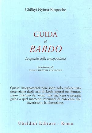 Image du vendeur pour Guida al bardo Lo specchio della consapevolezza mis en vente par Di Mano in Mano Soc. Coop