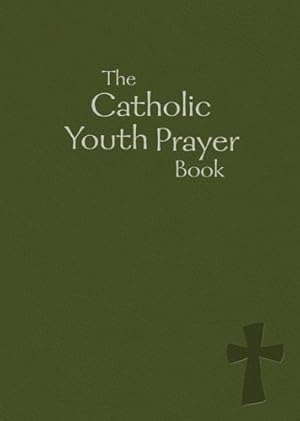 Imagen del vendedor de The Catholic Youth Prayer Book-green a la venta por ZBK Books