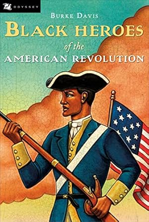 Image du vendeur pour Black Heroes of the American Revolution (Odyssey Books) mis en vente par ZBK Books