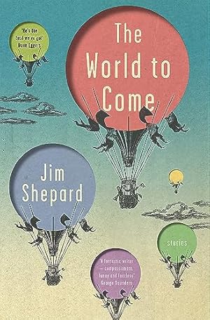 Image du vendeur pour The World to Come: Stories mis en vente par ZBK Books