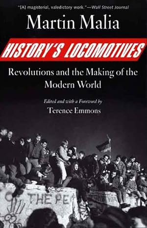 Seller image for History's Locomotives: Revolutions and the Making of the Modern World for sale by ZBK Books