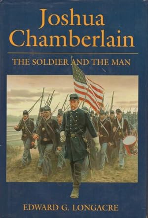 Bild des Verkufers fr Joshua Chamberlain: The Soldier and the Man zum Verkauf von ZBK Books