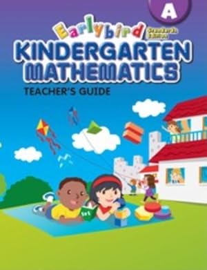 Seller image for Earlybird Kindergarten Mathematics, Grade A, Teacher's Guide, Standards Edition for sale by ZBK Books