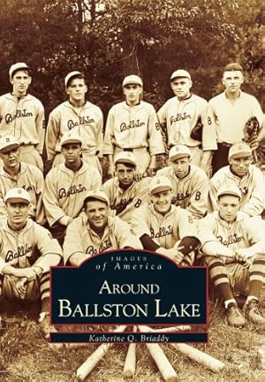 Immagine del venditore per Around Ballston Lake (NY) (Images of America) venduto da ZBK Books