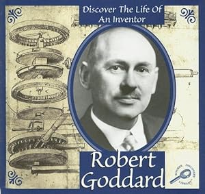 Immagine del venditore per Robert Goddard (Discover the Life of an Inventor) venduto da ZBK Books