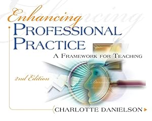 Seller image for Enhancing Professional Practice: A Framework for Teaching (Professional Development) for sale by ZBK Books