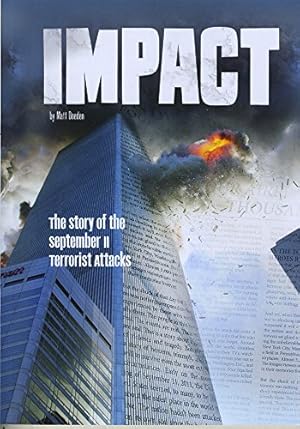 Seller image for Impact: The Story of the September 11 Terrorist Attacks (Tangled History) for sale by ZBK Books
