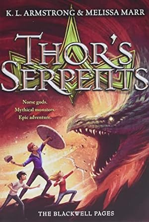 Seller image for Thor's Serpents (The Blackwell Pages, 3) for sale by ZBK Books