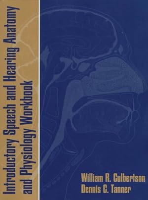 Seller image for Introductory Speech and Hearing Anatomy and Physiology Workbook for sale by ZBK Books